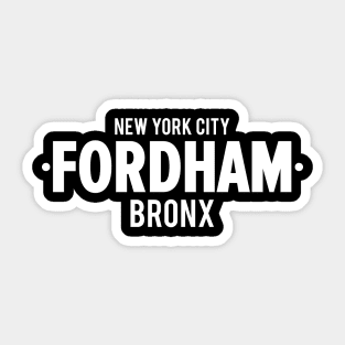 Fordham Bronx Modern Minimalistic Typography Design Sticker